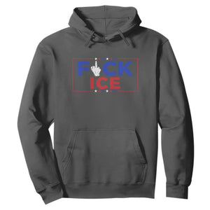 Funny Fck Ice Hoodie Immigration Activist Anti Deportation Middle Finger Graphic TS11 Dark Heather Print Your Wear