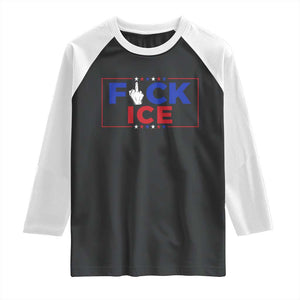 Funny Fck Ice Raglan Shirt Immigration Activist Anti Deportation Middle Finger Graphic TS11 Black White Print Your Wear