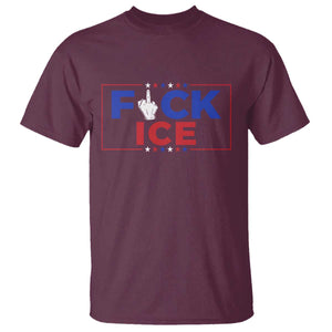 Funny Fck Ice T Shirt Immigration Activist Anti Deportation Middle Finger Graphic TS11 Maroon Print Your Wear