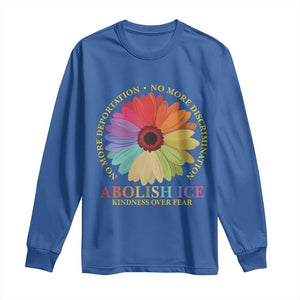 Abolish Ice Long Sleeve Shirt No More Deportation No More Discrimmination Kindness Over Fear TS11 Royal Blue Print Your Wear