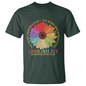 Abolish Ice T Shirt No More Deportation No More Discrimmination Kindness Over Fear TS11 Dark Forest Green Print Your Wear