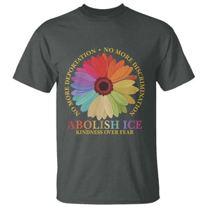 Abolish Ice T Shirt No More Deportation No More Discrimmination Kindness Over Fear TS11 Dark Heather Print Your Wear
