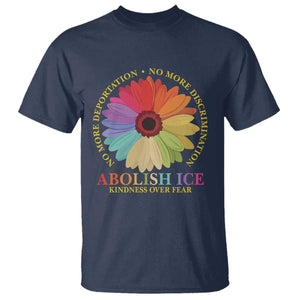 Abolish Ice T Shirt No More Deportation No More Discrimmination Kindness Over Fear TS11 Navy Print Your Wear