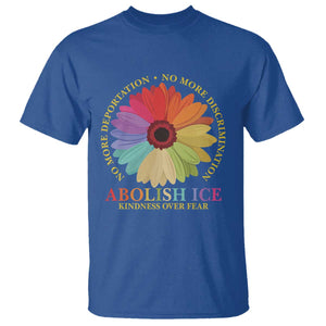 Abolish Ice T Shirt No More Deportation No More Discrimmination Kindness Over Fear TS11 Royal Blue Print Your Wear