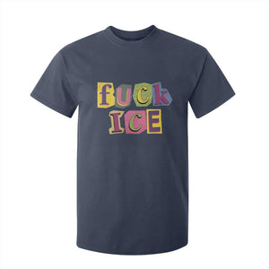 Fck Ice T Shirt For Kid Immigration Activist Magazine Cutout Paper Graphic TS11 Navy Print Your Wear