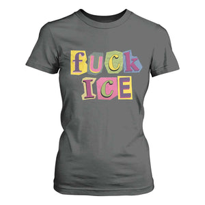 Fck Ice T Shirt For Women Immigration Activist Magazine Cutout Paper Graphic TS11 Dark Heather Print Your Wear