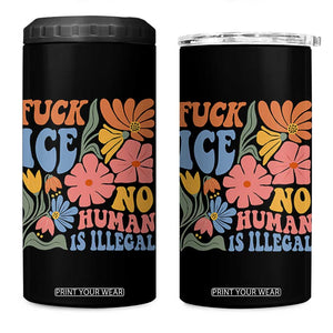 Fck Ice No Human Is Illegal 4 in 1 Can Cooler Tumbler Immigration Rights Protest Rertro Floral TS11 One Size: 16 oz Black Print Your Wear