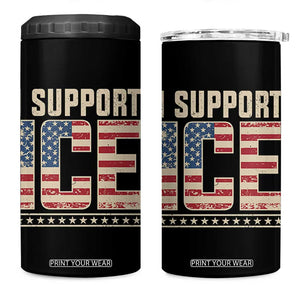 I Support ICE 4 in 1 Can Cooler Tumbler Immigration Officers Vintage American Flag TS11 One Size: 16 oz Black Print Your Wear