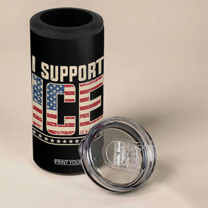 I Support ICE 4 in 1 Can Cooler Tumbler Immigration Officers Vintage American Flag TS11 Print Your Wear