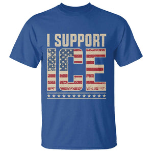 I Support ICE T Shirt - Immigration Officers Vintage American Flag Patriotic Support Tee TS11 Royal Blue Print Your Wear
