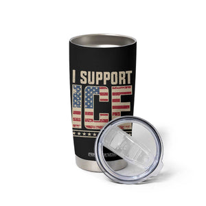 I Support ICE Tumbler Cup Immigration Officers Vintage American Flag TS11 Print Your Wear