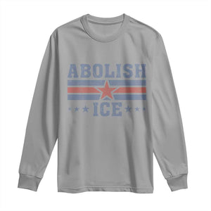 Abolish Ice Long Sleeve Shirt Resist Support Immigrants Refugees TS11 Sport Gray Print Your Wear