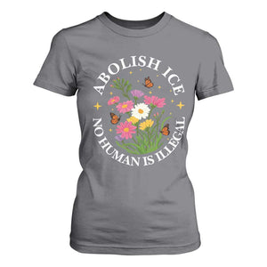 Abolish Ice No Human Is Illegal T Shirt For Women Immigration Rights Protest TS11 Charcoal Print Your Wear