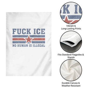 Fck Ice No Human Is Illegal Garden Flag Political Protest Immigration Activist TS11 Print Your Wear