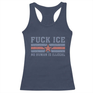 Fck Ice No Human Is Illegal Racerback Tank Top Political Protest Immigration Activist TS11 Navy Print Your Wear
