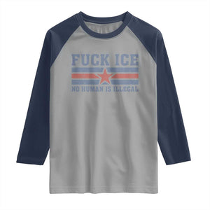 Fck Ice No Human Is Illegal Raglan Shirt Political Protest Immigration Activist TS11 Sport Gray Navy Print Your Wear