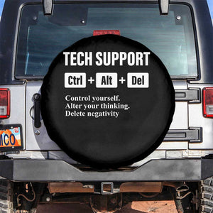 Funny Tech Support Spare Tire Cover Ctrl Alt Del Control Yourself Alter Your Thinking Delete Negativity TS11 No hole Black Print Your Wear