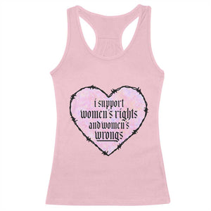 Funny I Support Women's Rights And Women's Wrongs Racerback Tank Top Barbed Wire Heart TS11 Light Pink Print Your Wear