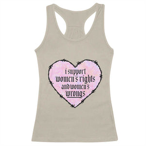Funny I Support Women's Rights And Women's Wrongs Racerback Tank Top Barbed Wire Heart TS11 Sand Print Your Wear