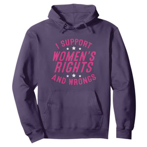 Funny I Support Women's Rights And Wrongs Hoodie Feminist Star TS11 Purple Print Your Wear