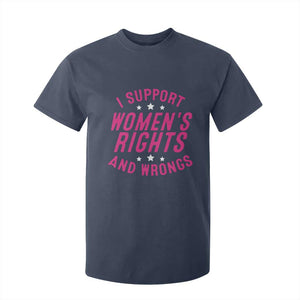 Funny I Support Women's Rights And Wrongs T Shirt For Kid Feminist Star TS11 Navy Print Your Wear