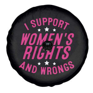 Funny I Support Women's Rights And Wrongs Spare Tire Cover Feminist Star TS11 Print Your Wear