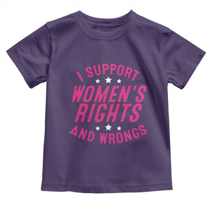 Funny I Support Women's Rights And Wrongs Toddler T Shirt Feminist Star TS11 Purple Print Your Wear
