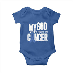 Colorectal Cancer Awareness Baby Onesie My God Is Stronger Than Cancer TS11 Royal Blue Print Your Wear