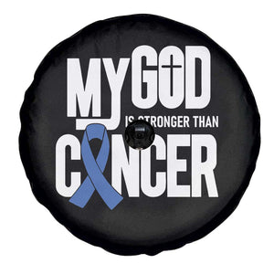 Colorectal Cancer Awareness Spare Tire Cover My God Is Stronger Than Cancer TS11 Print Your Wear