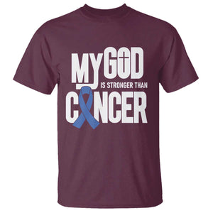 Colorectal Cancer Awareness T Shirt My God Is Stronger Than Cancer TS11 Maroon Print Your Wear