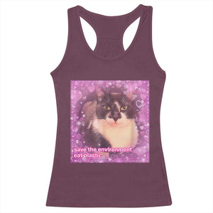 Funny Save The Environment Eat Plastic Racerback Tank Top Cat Meme TS11 Maroon Print Your Wear