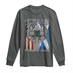 Scottish American Long Sleeve Shirt Scottish By Blood American By Birth Patriot By Choice TS11 Dark Heather Print Your Wear