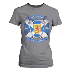 Scotland Forever Saor Alba Scottish Not British T Shirt For Women Scottish Pride TS11 Charcoal Print Your Wear