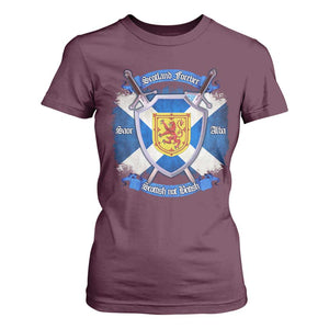 Scotland Forever Saor Alba Scottish Not British T Shirt For Women Scottish Pride TS11 Maroon Print Your Wear