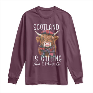 Funny Scotland Is Calling And I Must Go Long Sleeve Shirt Highland Cow TS11 Maroon Print Your Wear