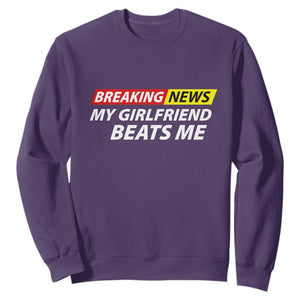 Funny Breaking News My Wife Beats Me Husband Sweatshirt TS11 Purple Print Your Wear
