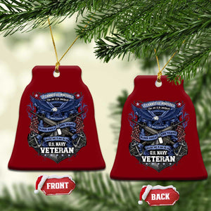 US Military Navy Veteran Ceramic Ornament It Cannot Be Inherited Nor Can It Be Purchased I Have Earned It TS11 Print Your Wear
