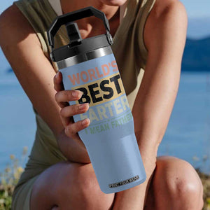 Worlds Best Farter I Mean Father Flip Straw Tumbler Funny Farted Dad Father's Day TS11 One Size: 30 oz Light Blue Print Your Wear