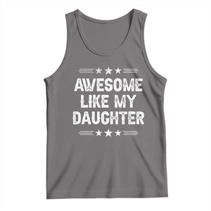 Awesome Like My Daughter Tank Top Funny Girl Dad Father's Day Gifts TS11 Deep Heather Print Your Wear
