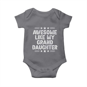 Awesome Like My Granddaughter Baby Onesie Funny Girl Grandpa Father's Day Gifts TS11 Charcoal Print Your Wear