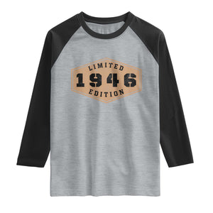 80th Birthday Raglan Shirt 1946 Limited Edition Gifts For Turning 80 TS11 Heather Gray Black Print Your Wear