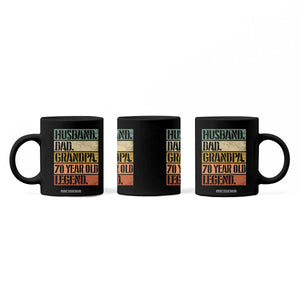 Husband Dad Grandpa 70 Year Old Legend Coffee Mug Funny 70th Birthday Fathers Day TS11 Print Your Wear