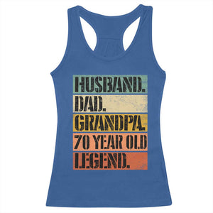Husband Dad Grandpa 70 Year Old Legend Racerback Tank Top Funny 70th Birthday Fathers Day TS11 Royal Blue Print Your Wear