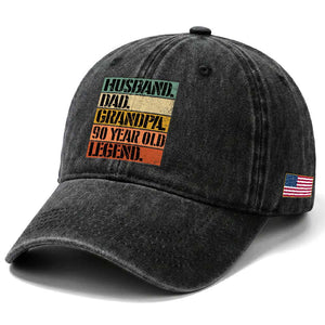 Husband Dad Grandpa 90 Year Old Legend Washed Cotton Baseball Cap Funny 90th Birthday Fathers Day TS11 Print Your Wear