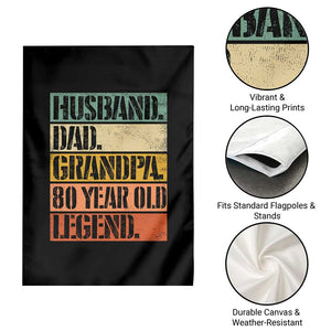 Husband Dad Grandpa 80 Year Old Legend Garden Flag Funny 80th Birthday Fathers Day TS11 Print Your Wear