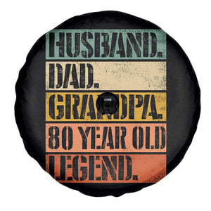 Husband Dad Grandpa 80 Year Old Legend Spare Tire Cover Funny 80th Birthday Fathers Day TS11 Print Your Wear