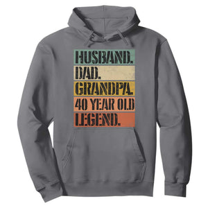 Husband Dad Grandpa 40 Year Old Legend Hoodie Funny 40th Birthday Fathers Day TS11 Charcoal Print Your Wear