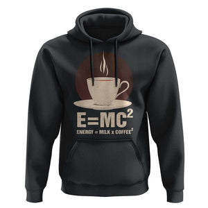 Funny Science Hoodie E=MC2 Energy Milk Coffee Formula TS11 Black Print Your Wear