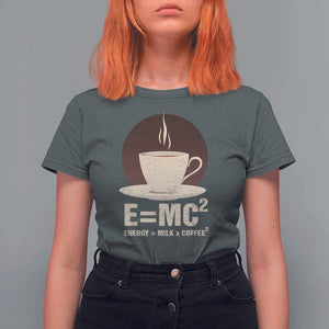 Funny Science T Shirt For Women E=MC2 Energy Milk Coffee Formula TS11 Dark Heather Print Your Wear