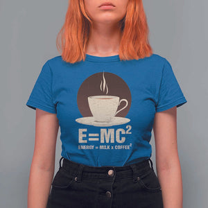 Funny Science T Shirt For Women E=MC2 Energy Milk Coffee Formula TS11 Royal Blue Print Your Wear